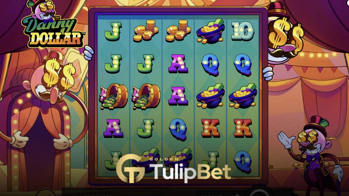 Tulipbet danny dollar oyunu